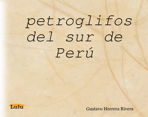 petroglifos del sur de Perú