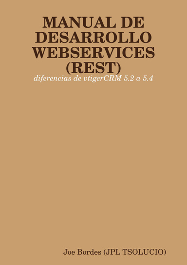 MANUAL DE DESARROLLO WEBSERVICES (REST): diferencias de vtigerCRM 5.2 a 5.4