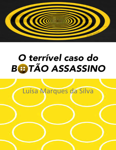 O Terrível Caso Do Botão Assassino