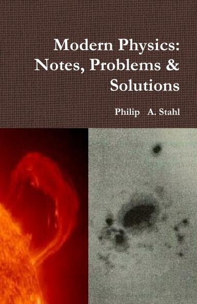 Modern Physics: Notes, Problems & Solutions