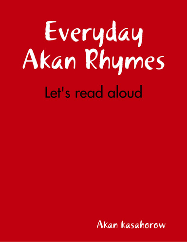 Everyday Akan Rhymes