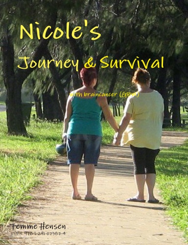 Nicole's Journey & Survival with Braincancer