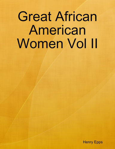 Great African American Women Vol II