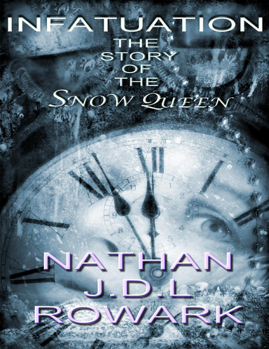 Infatuation - The Story of the Snow Queen