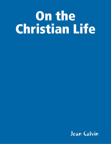 On the Christian Life