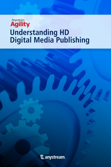 Understanding HD Digital Media Publishing