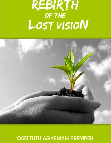 Rebirth of the Lost Vision