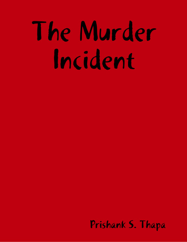 The Murder Incident