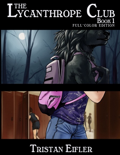 The Lycanthrope Club: Book I full color edition