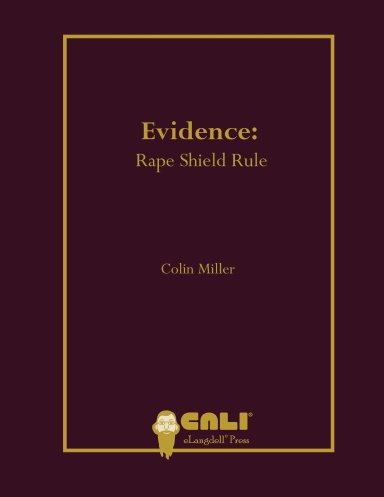 Evidence: Rape Shield Rule (Paperback)