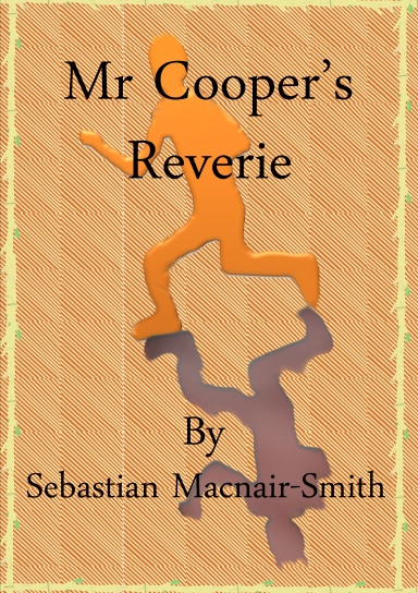 Mr Cooper's Reverie