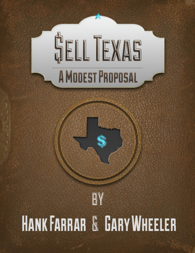 Sell Texas: A Modest Proposal
