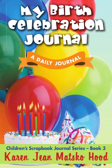 My Birth Celebration Journal