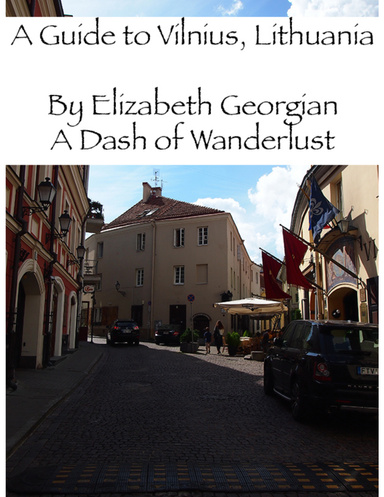 A Guide to Vilnius, Lithuania