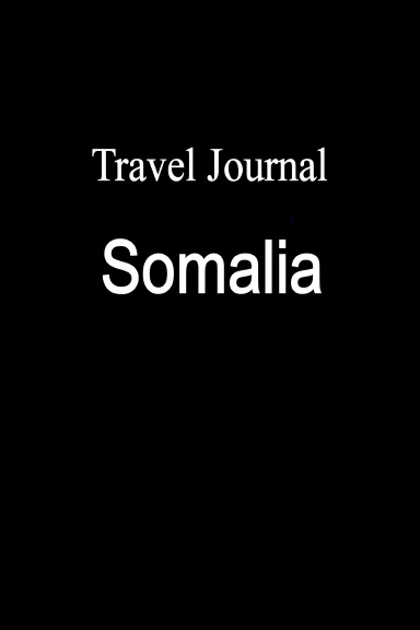 Travel Journal Somalia