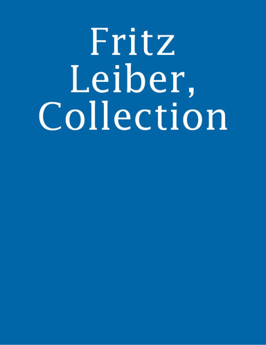 Fritz Leiber, Collection
