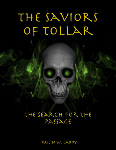 The Saviors of Tollar: The Search for the Passage
