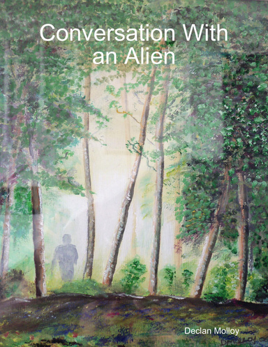 Conversation With an Alien