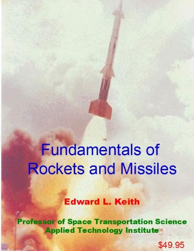 Fundamentals Of Rockets and Missiles