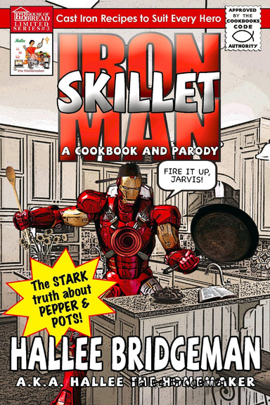 Iron Skillet Man; the Stark Truth About Pepper and Pots