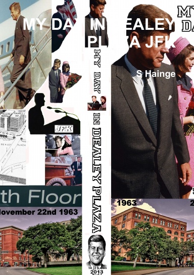 MY DAY IN DEALEY PLAZA JFK