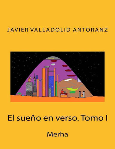 El sueño en verso, tomo I: Merha