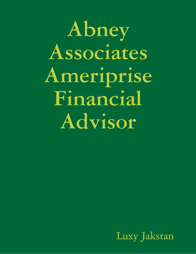 Abney Associates Ameriprise Financial Advisor