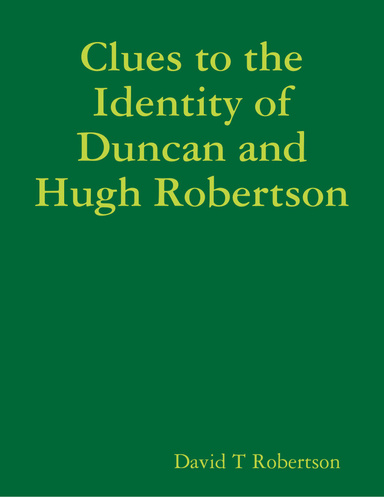 Clues to the Identity of Duncan and Hugh Robertson