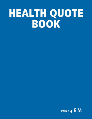 HEALTH QUOTE BOOK