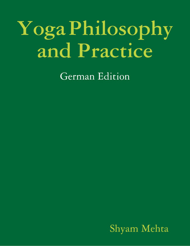 Yoga Philosophy and Practice: German Edition