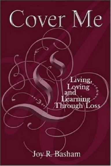 Cover Me: Living, Loving and Learning Through Loss - Young Adult Self-Help