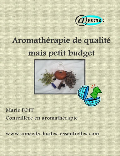 Aromathérapie de qualité mais petit budget