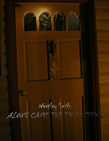 Along Came the Tricksters