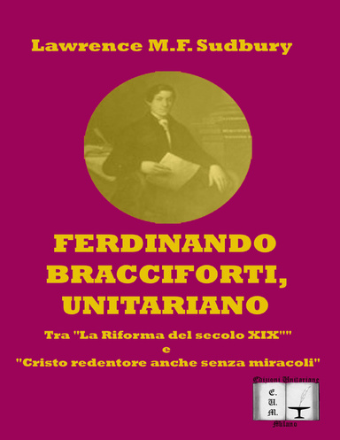 Ferdinando Bracciforti, unitariano