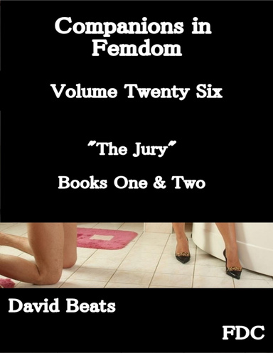Companions in Femdom - Two Novels of Female Domination - Volume Twenty-Six