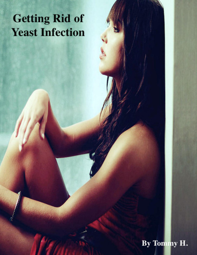 Getting Rid of Yeast Infection