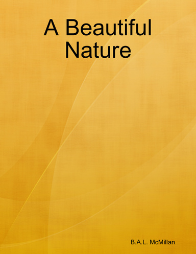 A Beautiful Nature