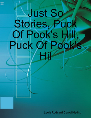 Just So Stories, Puck Of Pook's Hill, Puck Of Pook's Hil