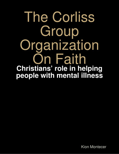 The Corliss Group Organization On Faith: Christians’ role in helping people with mental illness