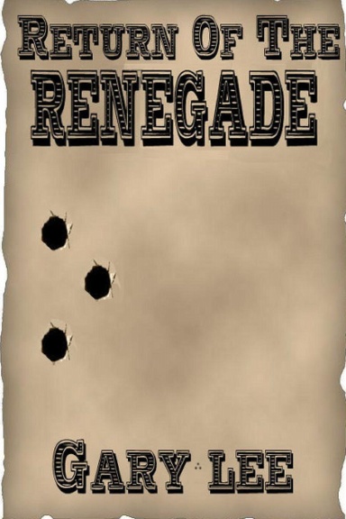 Return of the Renegade