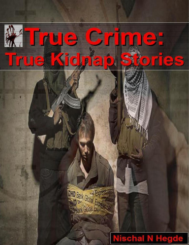 True Crime: True Kidnap Stories