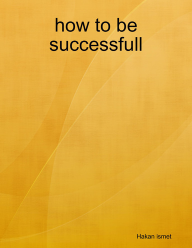 how to be successfull