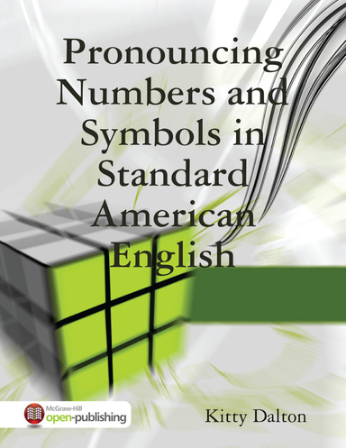 Pronouncing Numbers and Symbols in Standard American English