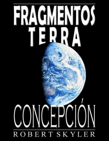 Fragmentos Terra - Concepción
