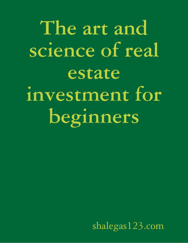 The art and science of real estate investment for beginners
