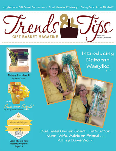 Trends & Tips Gift Basket Magazine March 2013
