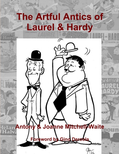 The Artful Antics of Laurel & Hardy