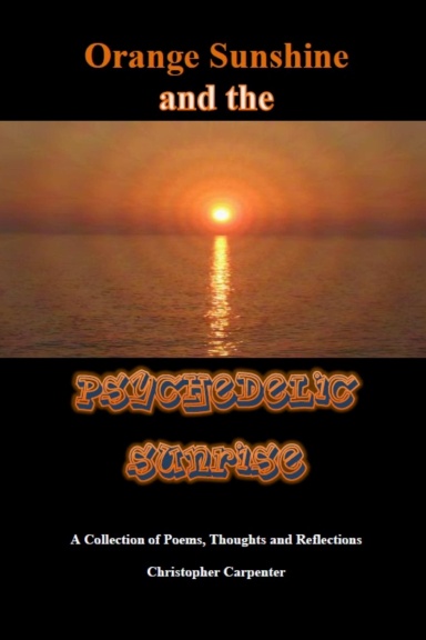 Orange Sunshine and the Psychedelic Sunrise