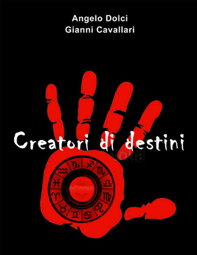 Creatori di destini