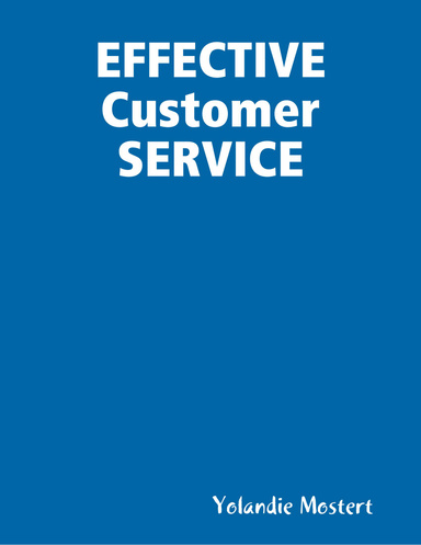 EFFECTIVE Customer SERVICE